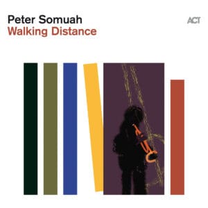 Peter Somuah – Walking Distance